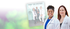 Dr. Durrett and Dr. Mora featured in Atlanta Top Docs magazine